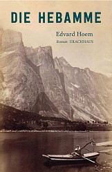 Edvard Hoem - Die Hebamme - Urachhaus